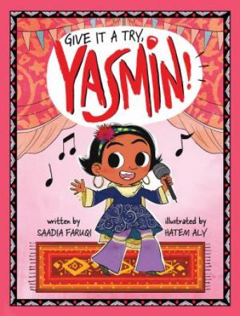 Yasmin: Give it a Try, Yasmin! by Saadia Faruqi