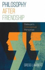 Philosophy After Friendship