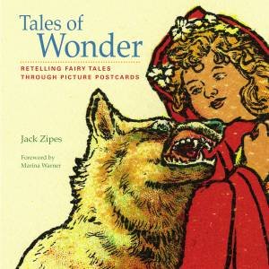 Tales Of Wonder by Jack Zipes