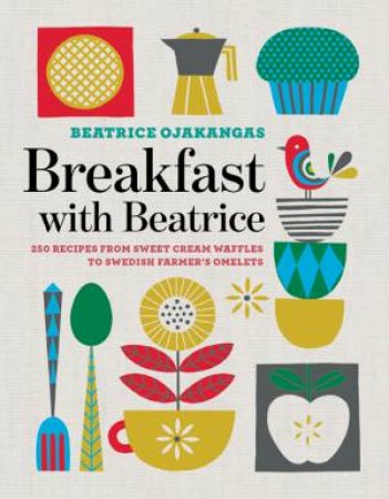 Breakfast With Beatrice by Beatrice Ojakangas