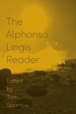 The Alphonso Lingis Reader