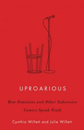 Uproarious by Cynthia Willett & Julie Willett
