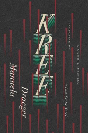 Kree by Manuela Draeger & Lia Swope Mitchell