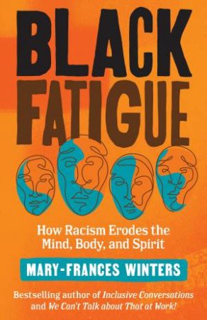 Black Fatigue by Mary-Frances Winters