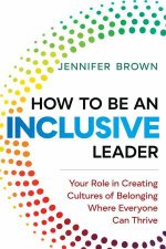 How to Be an Inclusive Leader