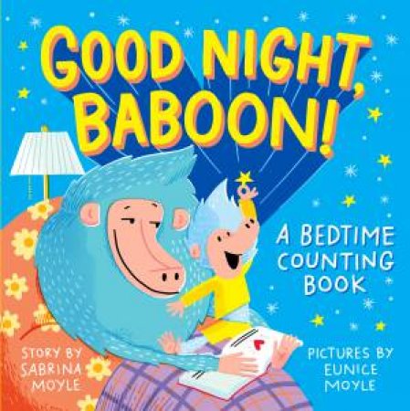 Good Night, Baboon! by Eunice Moyle & Sabrina Moyle