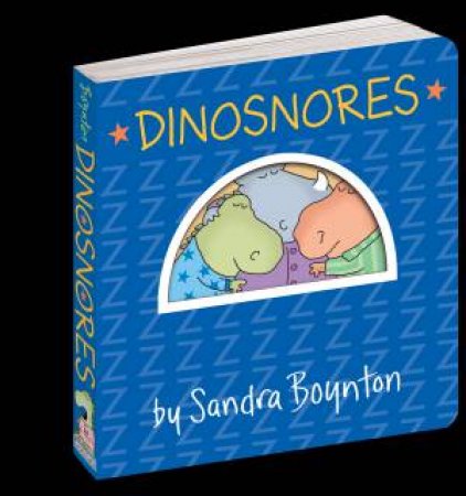 Dinosnores by Sandra Boynton