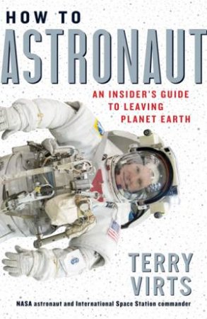 How To Astronaut