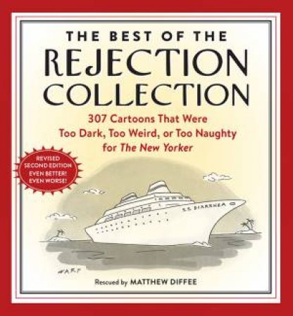 The Best Of The Rejection Collection by Matthew Diffee