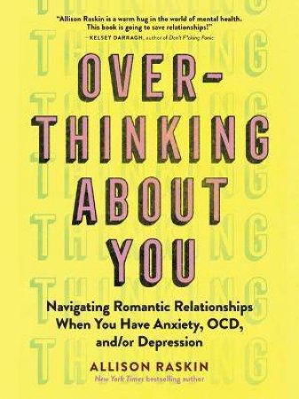 Overthinking About You by Allison Raskin