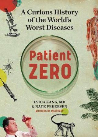 Patient Zero by Lydia Kang & Nate Pedersen