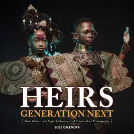 Heirs Generation Next Wall Calendar 2023 by Kahran and Regis Bethencourt