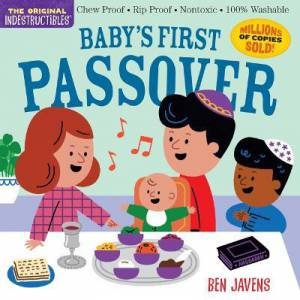 Indestructibles: Baby’s First Passover by Ben Javens & Amy Pixton