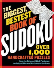 The Biggest Bestest Book of Sudoku