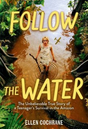 Follow the Water by Ellen Cochrane