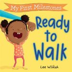 My First Milestones Ready to Walk