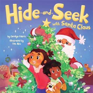 Hide-and-Seek with Santa Claus by Carolyn Fabris & Yen Abis