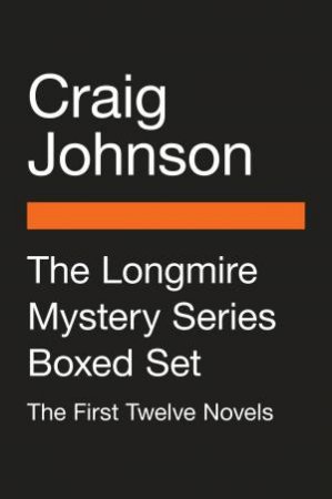 The Longmire Mystery Series Boxed Set Volumes 1-12 by Craig Johnson