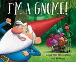 Im a Gnome