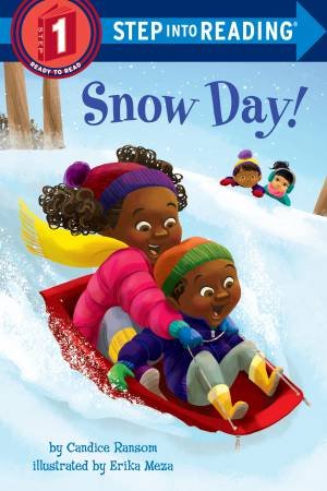 Snow Day! by Candice Ransom