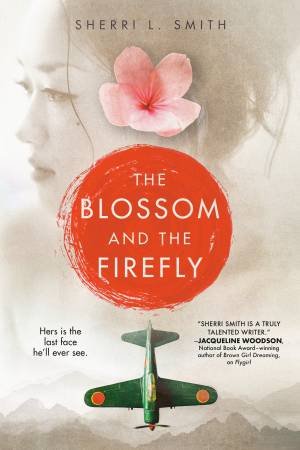 The Blossom And The Firefly by Sherri L. Smith