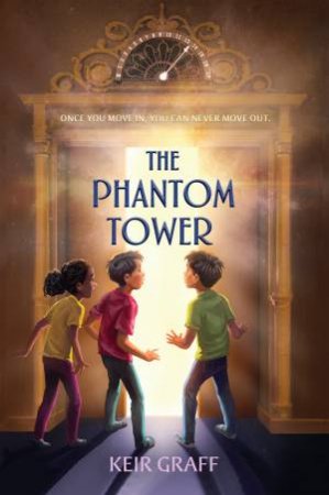 Phantom Tower The by Keir Graff