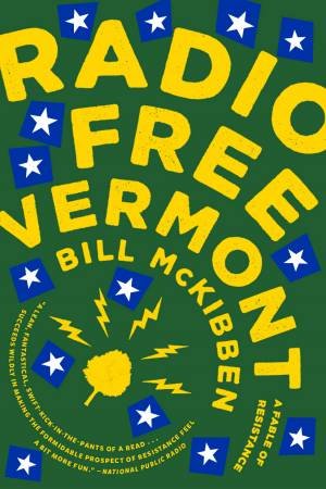 Radio Free Vermont by Bill McKibben