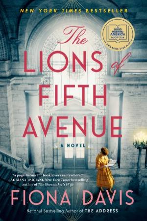 The Lions Of Fifth Avenue by Fiona Davis