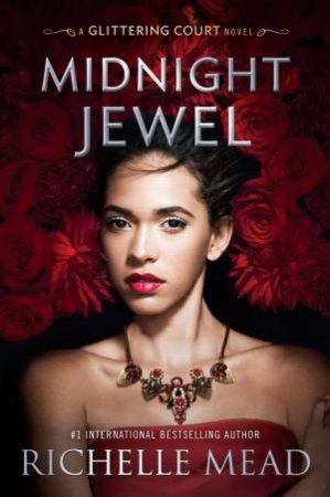 Midnight Jewel by Richelle Mead