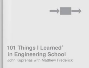 101 Things I Learned In Engineering School by Matthew Frederick