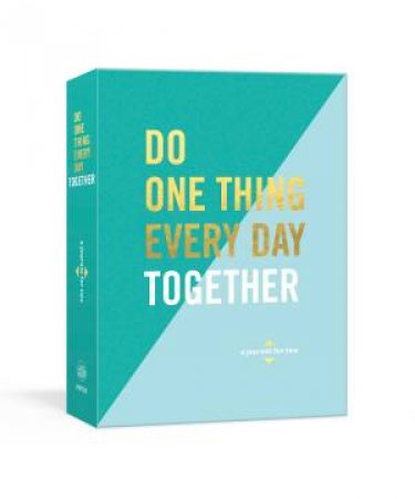 Do One Thing Every Day Together: A Journal for Two by Robie Rogge & Dian G. Smith