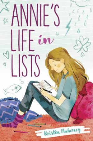 Annie's Life In Lists by Kristin Mahoney