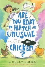 Are You Ready To Hatch An Unusual Chicken