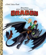 Little Golden Book  Dreamworks How To Train Your Dragon