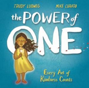 The Power Of One by Trudy Ludwig