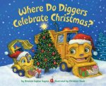 Where Do Diggers Celebrate Christmas