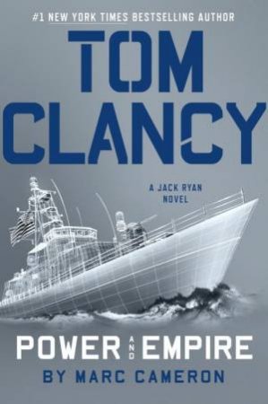 Tom Clancy Power And Empire by Marc Cameron