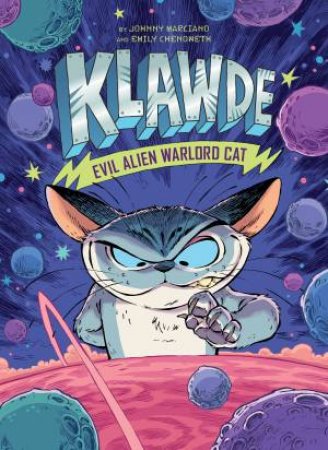 Klawde: Evil Alien Warlord Cat #1 by JOHNNY MARCIANO