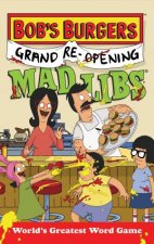 Bobs Burgers Grand ReOpening Mad Libs