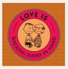 Love Is Walking Hand In Hand