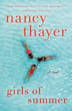 Girls Of Summer by Nancy Thayer