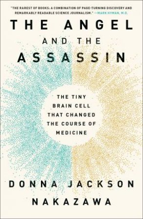 The Angel And The Assassin by Donna Jackson Nakazawa