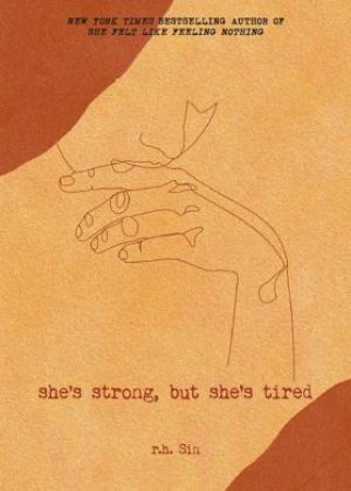 She's Strong, But She's Tired