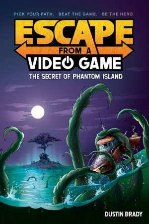 The Secret Of Phantom Island by Dustin Brady