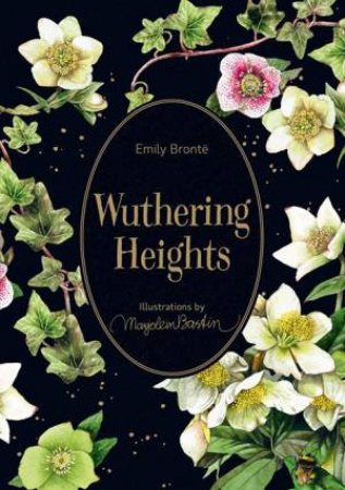 Wuthering Heights by Emily Brontë & Marjolein Bastin