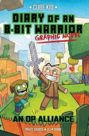 Diary Of An 8-Bit Warrior Graphic Novel by Pirate Sourcil & Jez Oddolone