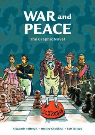 War And Peace by Alexandr Poltorak & Dmitry Chukhrai & Leo Tolstoy