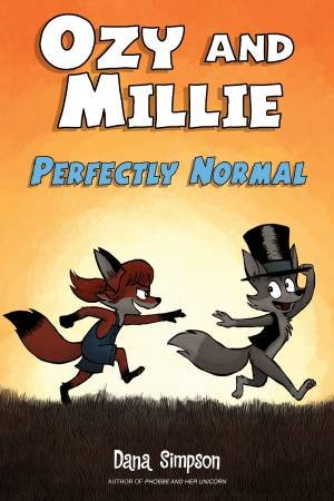 Ozy And Millie: Perfectly Normal by Dana Simpson
