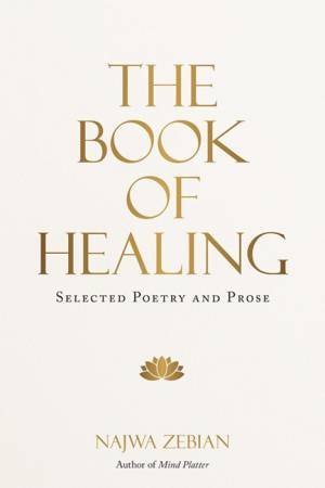 The Book Of Healing by Najwa Zebian