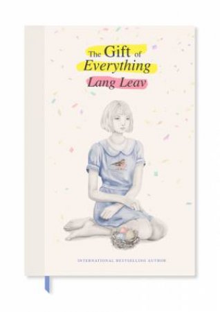 The Gift Of Everything by Lang Leav